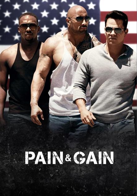Pain &amp; Gain