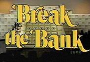 Break the Bank